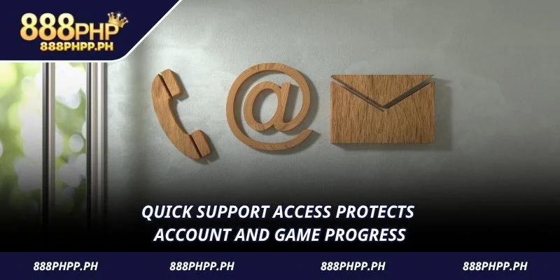 Quick support access protects account and game progress