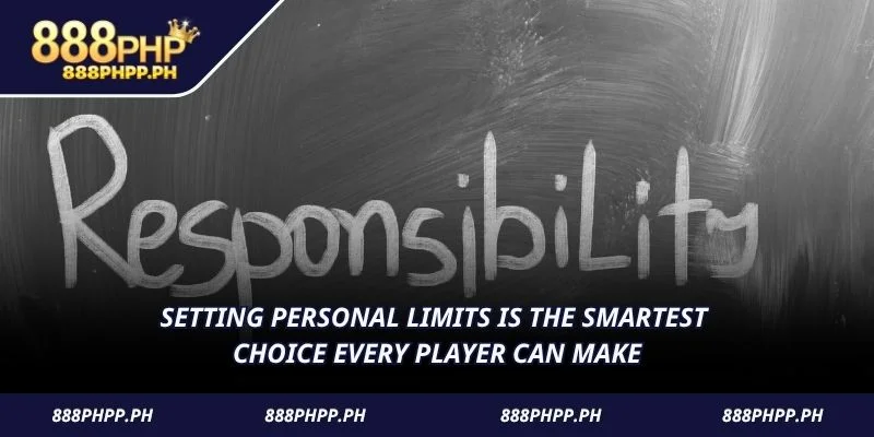 Setting personal limits is the smartest choice every player can make
