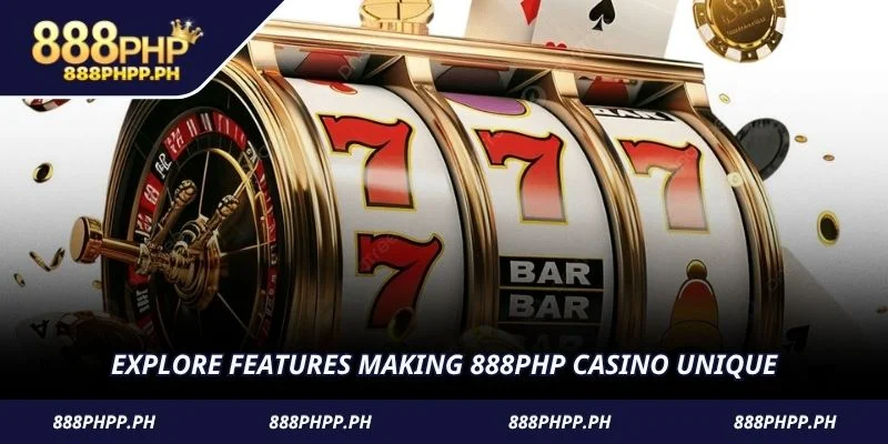 Explore features making 888PHP Casino unique