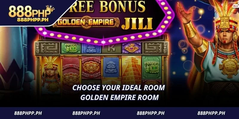 Choose your ideal room golden empire room