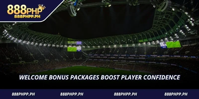  Welcome bonus packages boost player confidence